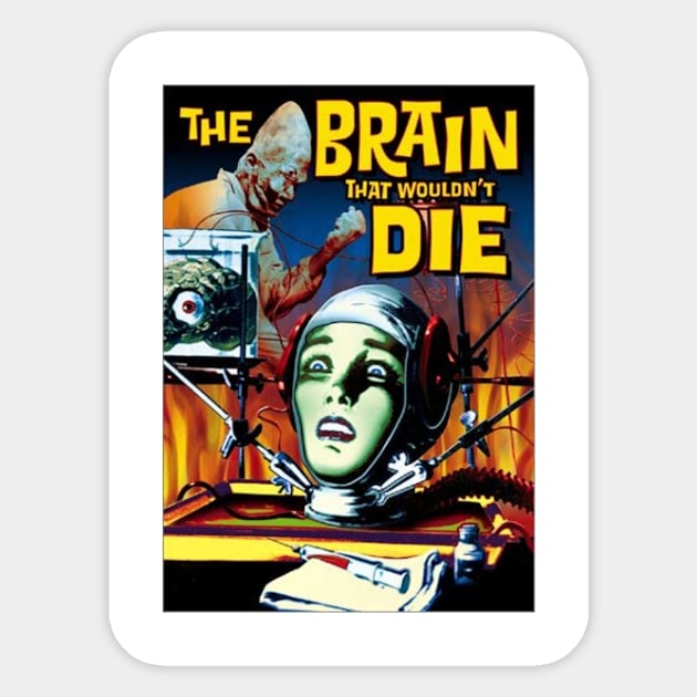 The Brain That Wouldn't DIe (1962) Poster 2 Sticker by FilmCave